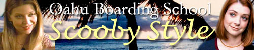 Oahu Boarding School - Scooby Style