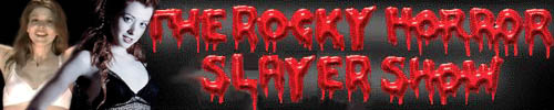 The Rocky Horror Slayer Show